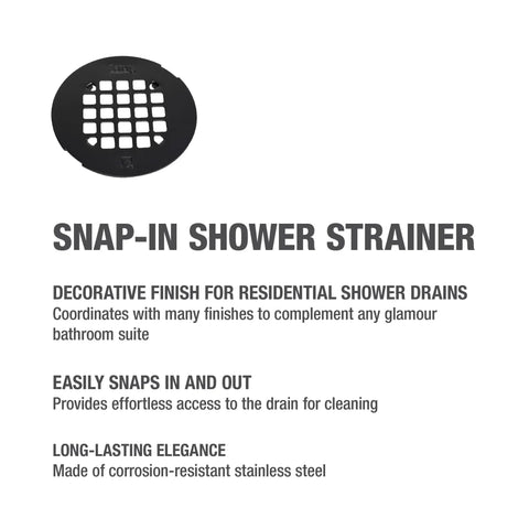 Universal Round Shower Strainer Snap In 4.25 Inch Drain Top Matte Black Finish Keeps Drain Clear And Flowing Freely With Durable Stainless Steel Construction Replacement Strainer To Stop Clogs In The Shower