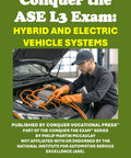 Ebook cover: Conquer the ASE L3 Exam Hybrid and Electric Vehicle Systems; mechanic in orange gloves inspecting EV wiring