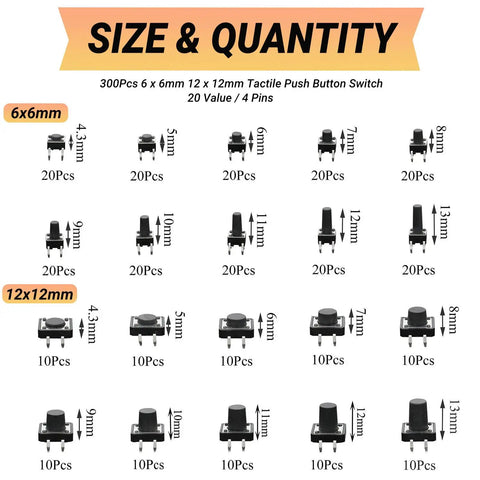 Image showing sizes and quantities of 300 Pack Tactile Push Button Switch Assortment Kit, Micro Momentary, 6x6mm and 12x12mm, 20 value sizes.