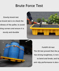 Industrial Oil Spill Containment Tray With Anti Slip Polyethylene Platform, heavy duty, shown in gravity knock and forklift tilt test