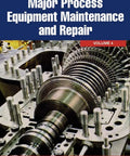 Workhorse Guide To Process Equipment Maintenance And Repair For Plant Ops Practical Machinery Upkeep Field Verification And Cost Effective Installation And Repairs Volume Four book cover