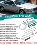 Hydraulic Roof Repair Seal Kit For Mercedes Benz SL R129 All Models 1990 2002 With Wrench Screwdriver Sealing Tube
