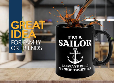 11oz Black Sailor Coffee Mug My Ship Together Funny Boater Gift for Sailors and Captains in modern kitchen setting