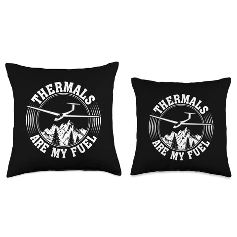 Glider Pilot Throw Pillow For Sailplane Lovers Ready To Fly Cozy Home Decor For Aviation Enthusiasts Who Dig Soaring The Skies And Flight Mode Vibe A Perfect Gift For Aviation Fans featuring 'Thermals Are My Fuel' design on black fabric.