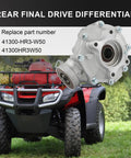 Rear Differential Final Gear Replacement For Honda Foreman 500 Rancher 420 TRX500 TRX420 ATVs 2017-2019 41300-HR3-W50 displayed on ATV