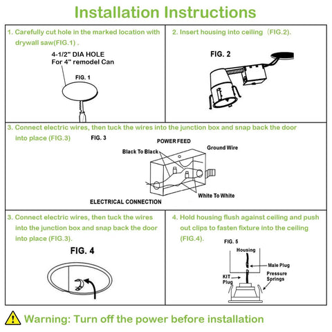 Installation instructions for 4 Inch Recessed Lighting Remodel Housing Kit With Airtight IC Can And TP24 Connector For LED Retrofit.