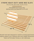 Solid Pine Wood Bed Frame Support Slats 60" W x 78" L help prevent sagging and creaking for a stable mattress.