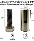 Built Tough Stainless Steel Angle Grinder Buff Extender Kit With 5/8-11 Threads And Rock Solid 4 Inch Airway Safety Flanges, stainless steel components.