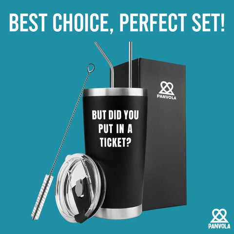 But Did You Put In A Ticket Tumbler 20 Oz Vacuum Insulated Stainless Steel Coffee Cup for IT Help Desk Tech Support Crew Office Pros and Developers