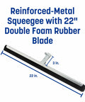 Built Tough Double Foam Floor Squeegee With Heavy Duty Steel Frame For Floors Bathrooms Kitchens Concrete Tile Garage And Commercial Use 22 Inch Black