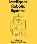 Cover of Intelligent Robotic Systems Electrical and Computer Engineering Book, featuring robotic illustrations on yellow background.