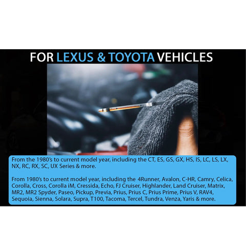 Close-up of dipstick check for Lexus & Toyota with text listing compatible models from 1980s to current, promoting vehicle model range.