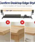 Large Height And Width Adjustable Under Desk Keyboard Tray With C-Clamp Mount System compatibility with square edge desktops.