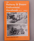 Steam Locomotive Enthusiast Handbook A Complete Railfan Guide To Locomotives And Railways For History Buffs And Model Train Nerds 1972 Edition