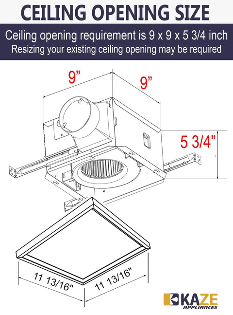 Diagram of 100 CFM Quiet Humidity Sensing Bathroom Exhaust Fan With Energy Star Rating, dimensions for 9x9 ceiling opening.