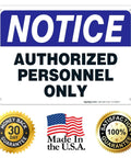 Rugged Aluminum Authorized Personnel Only Sign For Indoor And Outdoor Use, Weatherproof And Rust Free, Clear, Boss Level Security Notice, Professional Grade, Long Lasting, High Visibility - blue metal sign with pre-drilled holes