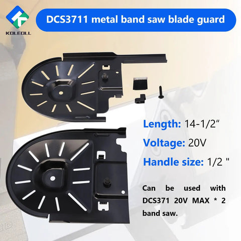 Heavy Hitter Metal Band Saw Blade Guard For DCS371 And DCS3711 Models 20V Max Cordless Tools 14 Inch metal blade guard