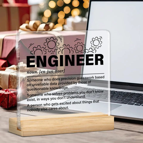 Engineer Gifts For Women And Men Nerdy But Nice Clear Acrylic Desk Sign Decor for Office with Wood Stand Near Laptop and Gifts