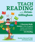 Orton Gillingham Multisensory Reading Toolkit With 72 Classroom Ready Lessons To Help Struggling Readers And Dyslexic Students Build Fluency Master Letter Sounds And Learn To Love Reading In A Teacher Friendly Guide. cover