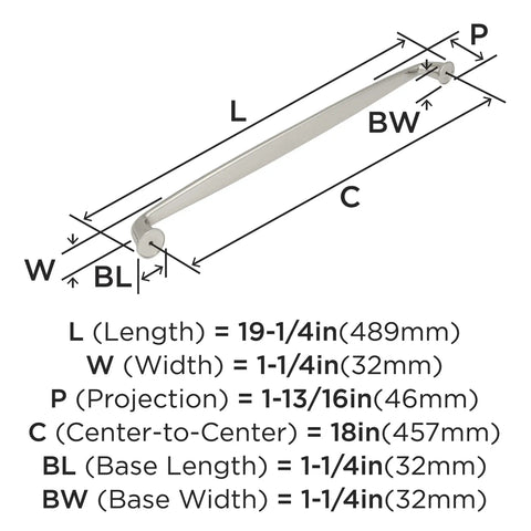 Diagram of dimensions for Polished Nickel Kane Appliance Pull Nineteen And A Quarter Inch Overall Length Eighteen Inch Center To Center One Pack
