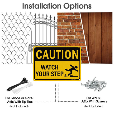 Installation options for Watch Your Step Caution Sign 10 by 7 Inches Reflective Aluminum Safety Sign with accessories