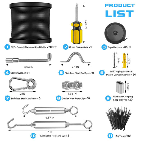 Product list: String Light Hanging Kit With 200 Ft Vinyl Coated 304 Stainless Steel Cable Guide Wire With turnbuckles and hooks.
