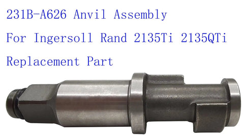 231B A626 Anvil Assembly Replacement for 1/2 Inch Impact Wrench Models 2135Ti 2135QTi showing metal component