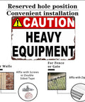 Caution Heavy Equipment Warning Metal Sign 8x12 Inch Aluminum Wall Decor with mounting instructions for walls and fences.