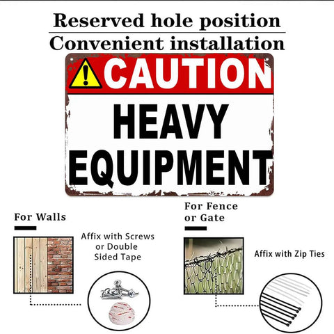 Caution Heavy Equipment Warning Metal Sign 8x12 Inch Aluminum Wall Decor with mounting instructions for walls and fences.