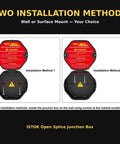 Two installation methods for Open Splice Junction Box 6 Pack Kit With 18 Twist On Wire Connectors Pro Grade DIY Electrical Box For Wiring Flame Retardant PP Plus ABS V0 Home Garage Workshop Screws Included.