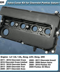 Valve Cover Kit With Gaskets Bolts And Oil Filler Cap For Chevy Cruze Sonic Trax Aveo Saturn Astra Pontiac G3 1.6L 1.8L Replacement Part Numbers 55558673 55564395 264920
