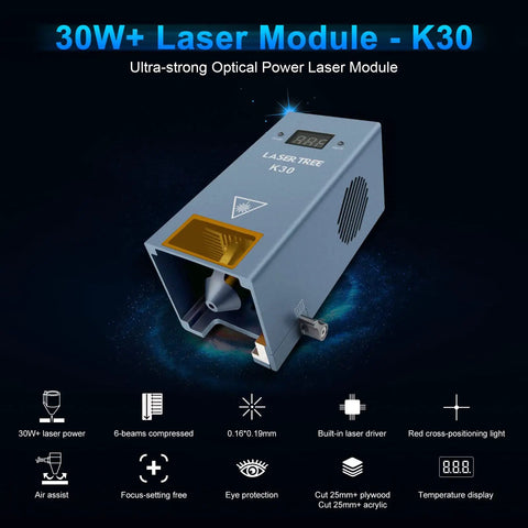 Beefed Up 30W Laser Module For DIY Laser Engraver Cutter With Air Assist Ultra High Output And High Precision Engraving And Cutting Built In Six 5.5 Watt Diodes Beam Compression Tech K30 Style Head For Wood And Craft Projects showing front view with display and features icons.