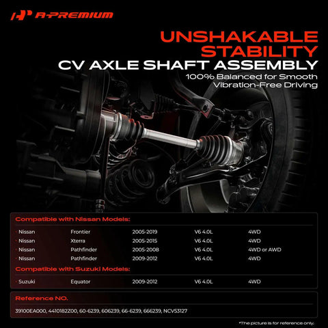CV Axle Shaft Assembly Beefed-Up For Nissan Frontier Xterra Pathfinder 2005-2019 And Suzuki Equator 2009-2012 4WD Front Left Or Right Replacement, Fits V6 4.0L Models, Heavy Duty Drivetrain Axle, image showing part details and compatibility list.