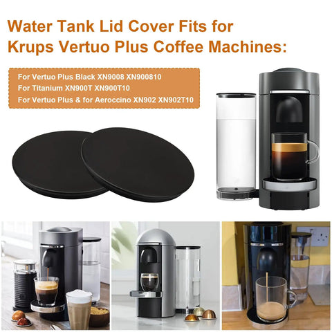 Water Tank Lid Cover Replacement For Vertuo Plus Coffee Machines Fits Krups Vertuo Plus XN900810 XN900T10