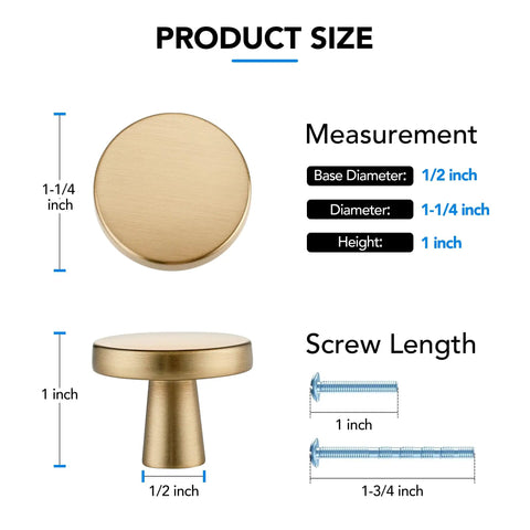 Size guide for Champagne Bronze Cabinet Knobs Set Of 5 Zinc Round Hardware, 1-1/4 inch diameter, 3/4 inch base, 7/8 inch height