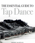 Total Beginner To Pro Tap Dance Step By Step Guide Master Rhythmic Footwork Jazz Grooves And Cultural History With Easy Instructions To Put Some Swing In Your Strut And Kick Up Some Dust - Close-up of black tap dance shoes lined up.