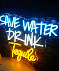 Save Water Drink Tequila neon sign for wall decor and mood lighting ambiance