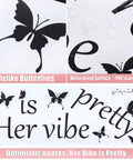 Vibe Is Pretty Butterfly Wall Decal With Inspirational Quotes For Women Office Black 31.5 X 9.4 Inch, PVC butterflies detail