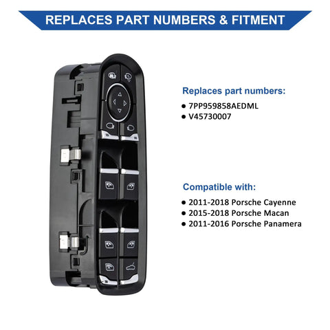 Master Power Window Switch Driver Side Replacement For Porsche Macan 2015 2018 Panamera 2011 2016 Cayenne 2011 2018 Replaces OEM 7PP959858AEDML