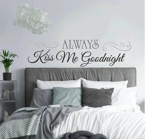 Always Kiss Me Goodnight Black Quote Peel And Stick Wall Decal Vinyl Easy Apply Repositionable No Residue for bedroom decor
