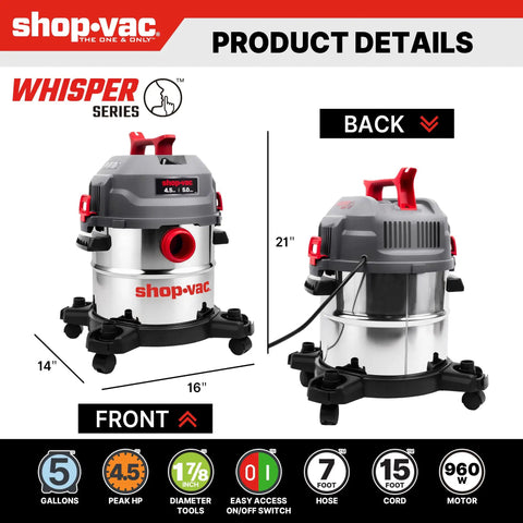 Heavy Duty Five Gallon Wet And Dry Shop Vacuum With Sleek Stainless Tank And Whisper Quiet Four Point Five Peak Horsepower Motor, front and back view.
