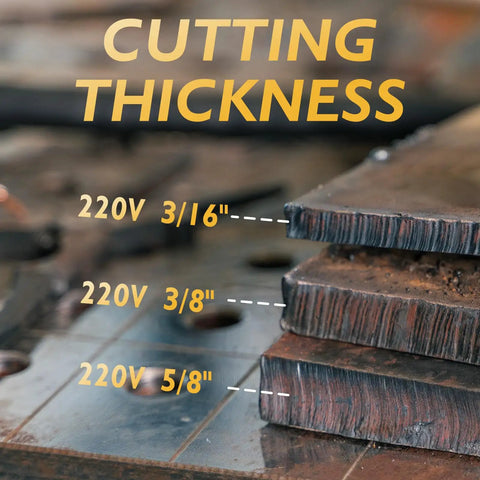 Beast 50A Dual Voltage Plasma Cutter cutting thickness examples on metal: 220V 3/16", 3/8", 5/8" for metal fabrication.