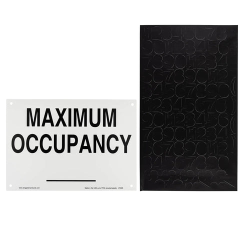 Max Occupancy XXX Safety Sign With Number Kit Recycled Plastic Signage Black On White 7 Inch By 10 Inch 70 Percent Post Consumer Content UL