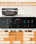 Touch screen control panel of Semi Automatic Espresso Machine With Self Cleaning Conical Burr Grinder and 19 Ground Settings 20 Bar Pressure.
