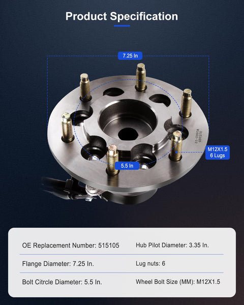 Front Wheel Bearing Hub Assembly with ABS, OE 515105, 6 lug fit, dimensions 7.25 In flange, 5.5 In bolt circle.