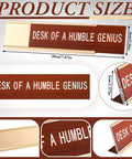 Desk Of A Humble Genius Funny Desk Sign With Aluminum Frame And Wood Grain Finish for Office or Home Desk Decor, size 8x2.4 inch.