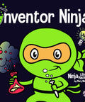 Inventor Ninja cover from Eight Book Box Set Of Emotions And Feelings For Kids Featuring Angry Ninja, Positive Ninja, Earth Ninja, Inventor Ninja, Grumpy Ninja, Helpful Ninja, Kind Ninja, And Lazy Ninja