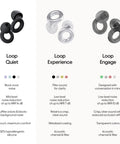 Image showing Chill Quiet Ear Plugs For Noise Reduction With Ultra Soft Silicone Comfort Reusable Sleep Protection Eight Tip Sizes XS S M L 24dB SNR 14 NRR Noise Cancelling In Black Plus Four Color Options. Three ear plugs versions displayed: Loop Quiet for noise blocking, Loop Experience for sound filtering, and Loop Engage designed for conversation.