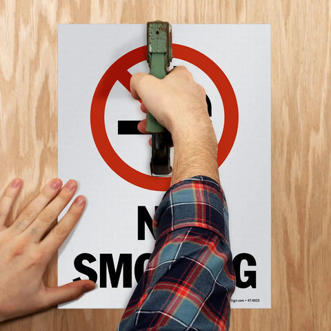 Person stapling Pack Of Five Beefy 12 X 9 Inch No Smoking Signs Bold Warning Icon Screen Printed On Sturdy 10 Mil Polystyrene Plastic