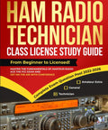 Technician Class License Study Guide cover featuring ham radio equipment and text From Beginner to Licensed For Amateur Radio Master The Fundamentals Crack The FCC Exam And Get On The Air With Confidence